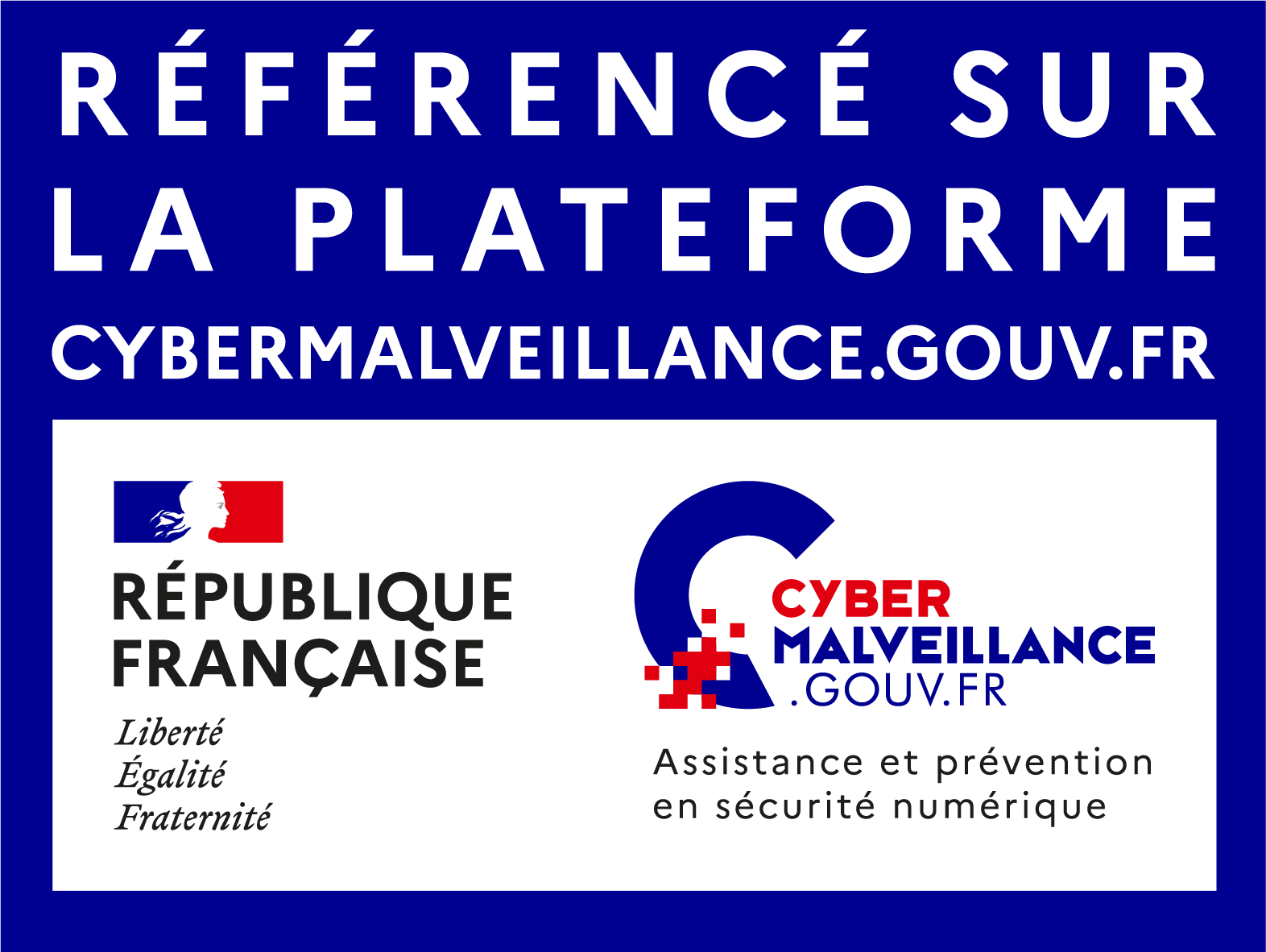 Référencé sur la plateforme Cybermalveillance.gouv.fr - République Française - Assistance et prévention en sécurité numérique